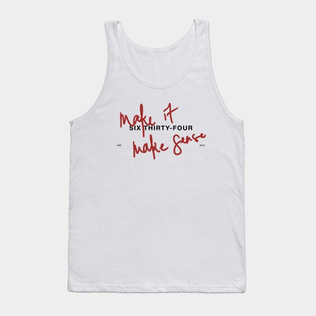 make it make sense Tank Top by gyannabelle